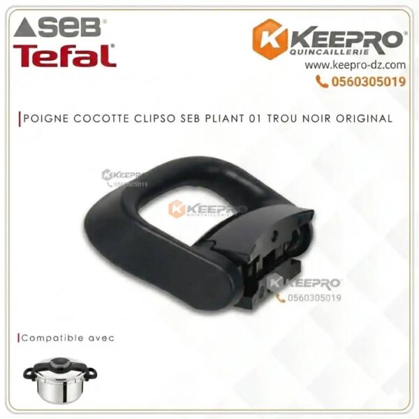 POIGNE COCOTTE CLIPSO SEB PLIANT 01 TROU NOIR